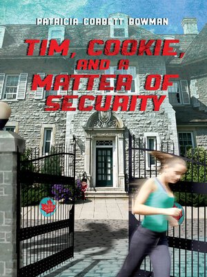cover image of Tim, Cookie, and a Matter of Security